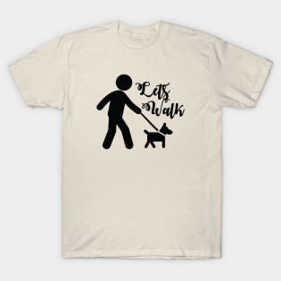 Lets Walk - Love Dogs - Gift For Dog Lover T-Shirt